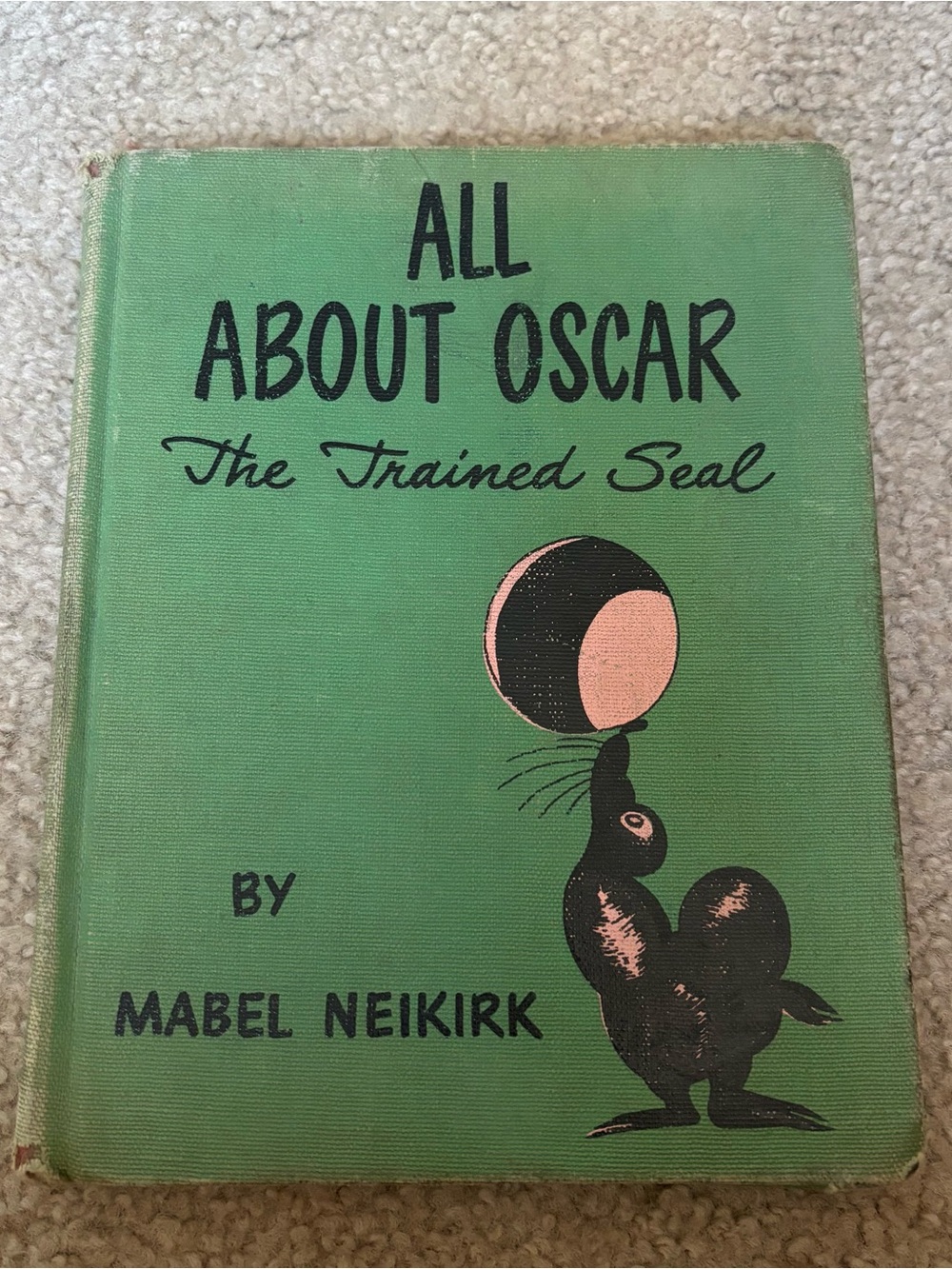 All About Oscar- The Trained Seal by Mabel Neikirk (1943) First Edition
